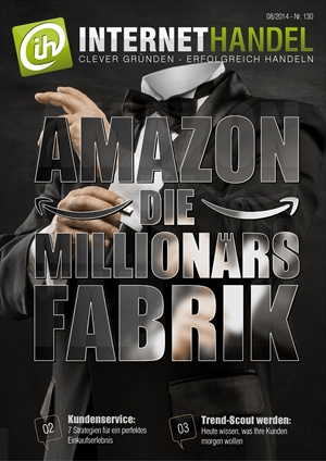Titelbild-Internethandel-de-Nr-130-08-2014-Amazon-Die-Millionaersfabrik